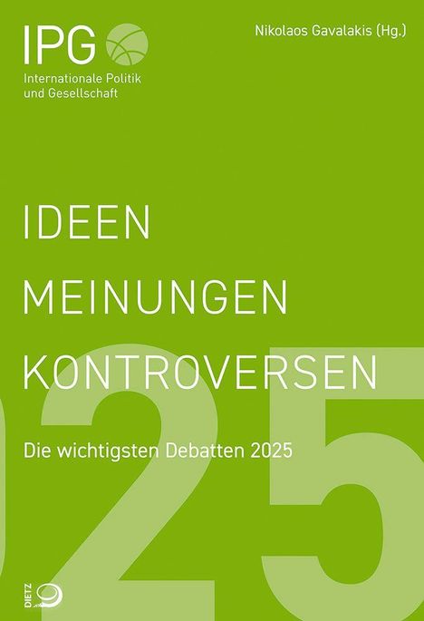 "IDEEN MEINUNGEN KONTROVERSEN Die wichtigsten Debatten 2025" auf grünem Hintergrund. Logo und Namen oben.