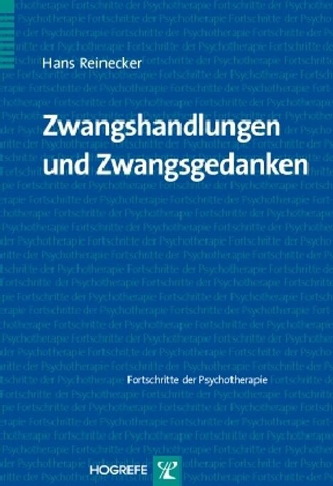 Hans Reinecker: Zwangshandlungen und Zwangsgedanken, Buch