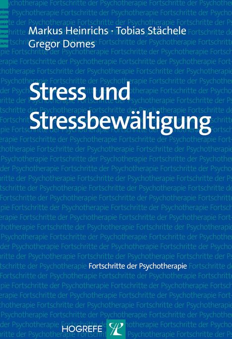 Markus Heinrichs: Stress und Stressbewältigung, Buch