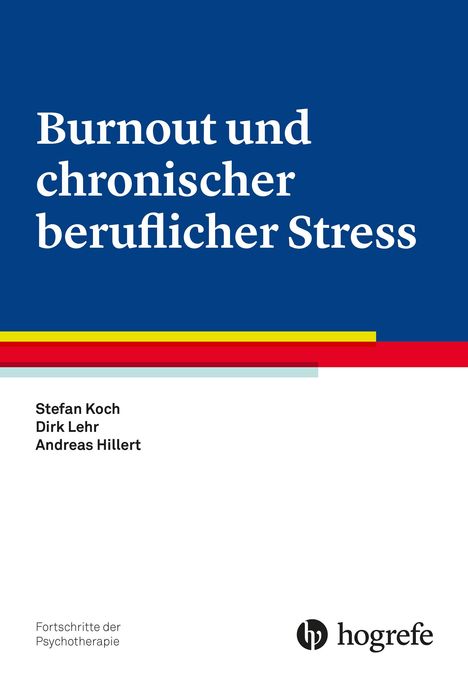 Stefan Koch: Burnout und chronischer beruflicher Stress, Buch