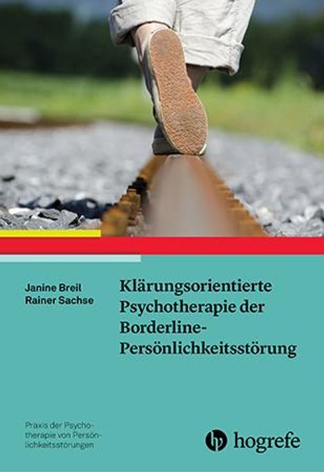 Janine Breil: Klärungsorientierte Psychotherapie der Borderline-Persönlichkeitsstörung, Buch