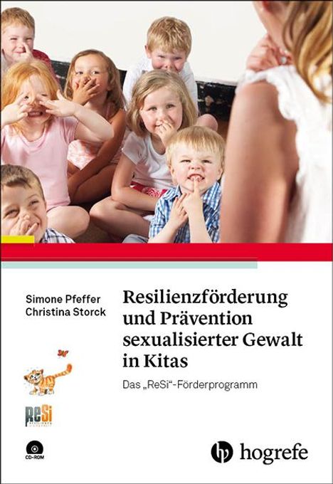 Simone Pfeffer: Resilienzförderung und Prävention sexualisierter Gewalt in Kitas, Buch