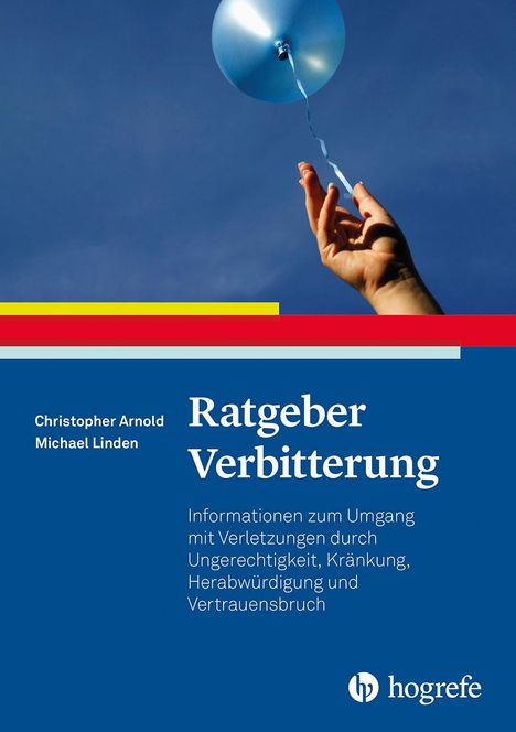 Christopher Patrick Arnold: Ratgeber Verbitterung, Buch