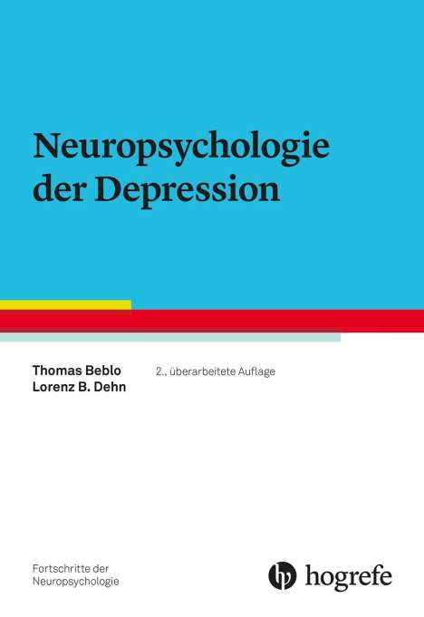 Thomas Beblo: Neuropsychologie der Depression, Buch