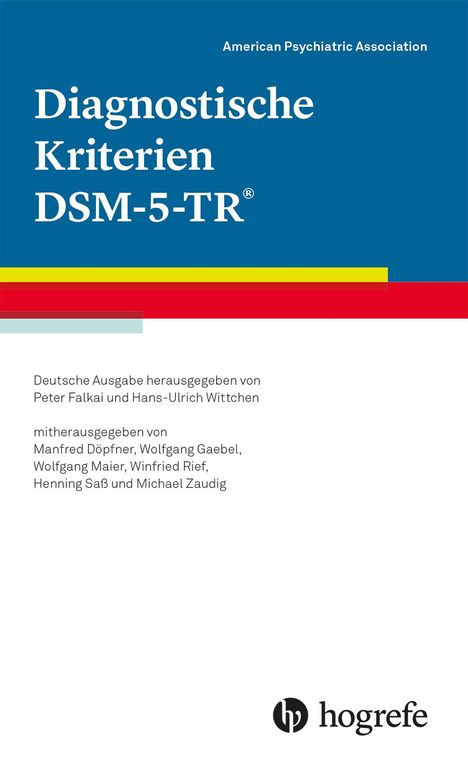 American Psychiatric Association: Diagnostische Kriterien DSM-5-TR®, Buch