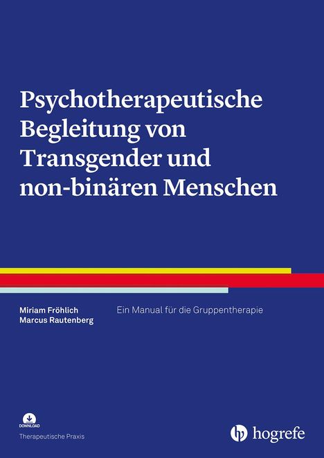 Miriam Fröhlich: Psychotherapeutische Begleitung von Transgender und non-binären Menschen, Buch