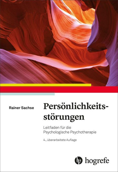 "Persönlichkeitsstörungen" von Rainer Sachse, 4. Auflage. Leitfaden für Psychologische Psychotherapie. Naturkulisse.