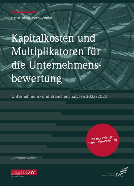 Lars Franken: Kapitalkosten und Multiplikatoren für die Unternehmensbewertung, Buch