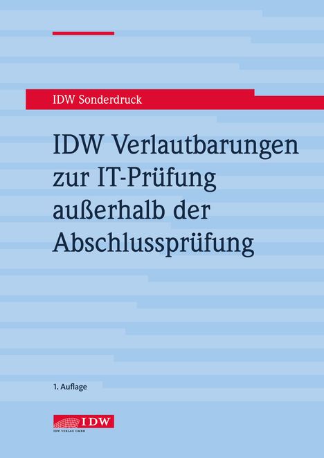 IDW Verlautbarungen zur IT-Prüfung außerhalb der Abschlussprüfung, Buch