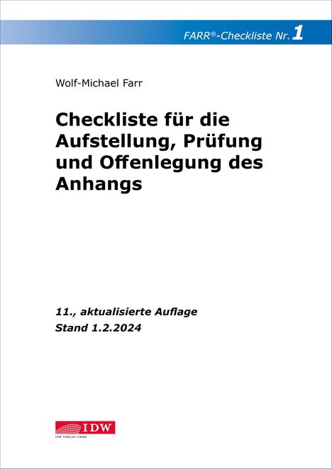 Wolf-Michael Farr: FARR Checkliste 1 für die Aufstellung, Prüfung und Offenlegung des Anhangs, Buch