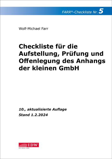 Wolf-Michael Farr: FARR Checkliste 5 für die Aufstellung, Prüfung und Offenlegung des Anhangs der kleinen GmbH, Buch