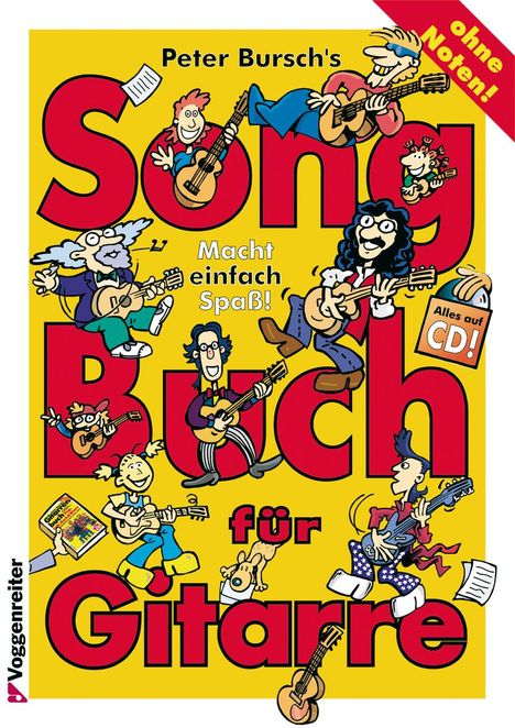 Peter Burschs Songbuch für Gitarre. Ohne Noten, Noten