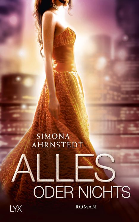 Simona Ahrnstedt: Ahrnstedt, S: Alles oder nichts, Buch