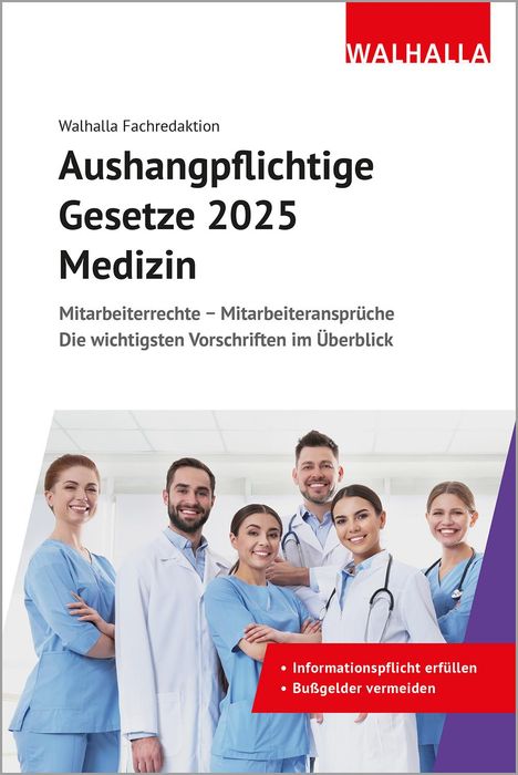 Walhalla Fachredaktion: Aushangpflichtige Gesetze 2025 Medizin, Buch