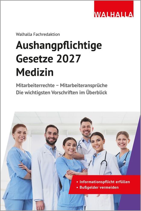 "Aushangpflichtige Gesetze 2027 Medizin" zeigt lächelnde Mediziner in blauer und weißer Kleidung, Logo oben rechts.