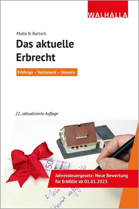 Malte B. Bartsch: Das aktuelle Erbrecht, Buch