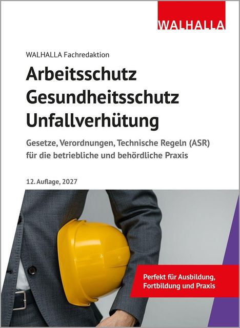 Titel: Arbeitsschutz Gesundheitsschutz Unfallverhütung. Ein Anzugträger hält einen gelben Schutzhelm.