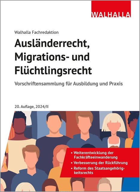 Walhalla Fachredaktion: Ausländerrecht, Migrations- und Flüchtlingsrecht, Buch