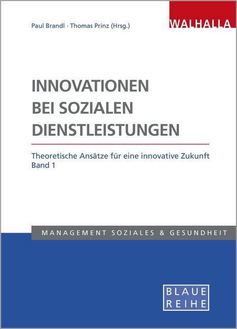 Innovationen bei sozialen Dienstleistungen Band 1, Buch