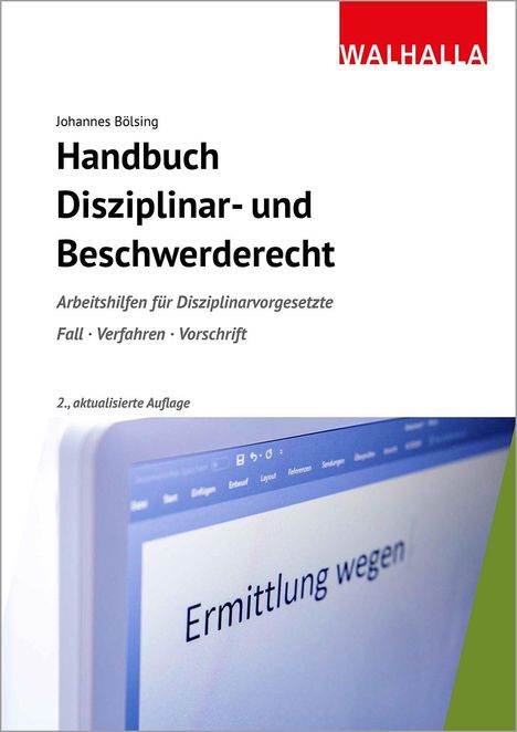 Buchcover mit Texten: "Handbuch Disziplinar- und Beschwerderecht", "Ermittlung wegen", oben links Logo "WALHALLA".