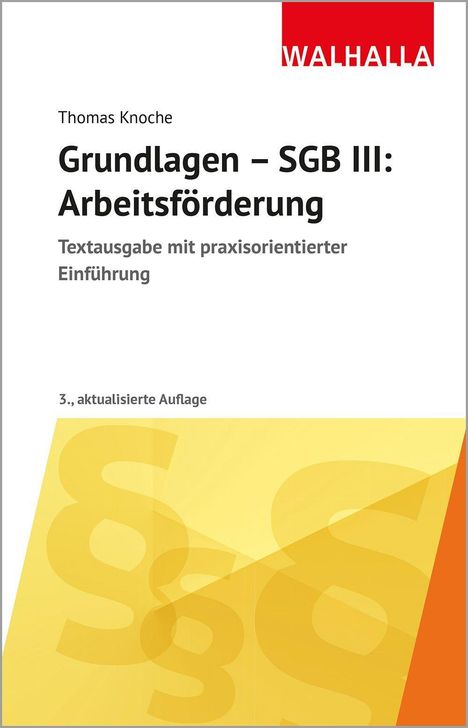 Thomas Knoche: Grundlagen - SGB III: Arbeitsförderung, Buch