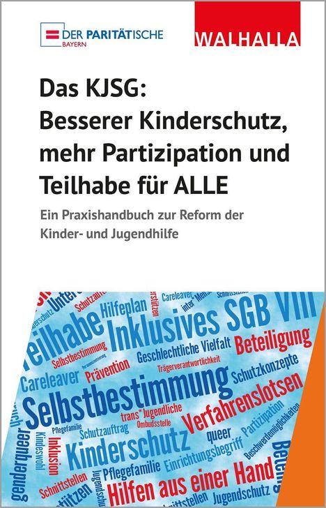 Das KJSG - Besserer Kinderschutz, mehr Partizipation und Teilhabe für ALLE, Buch