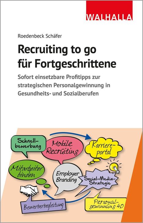 Maja Roedenbeck Schäfer: Recruiting to go für Fortgeschrittene, Buch