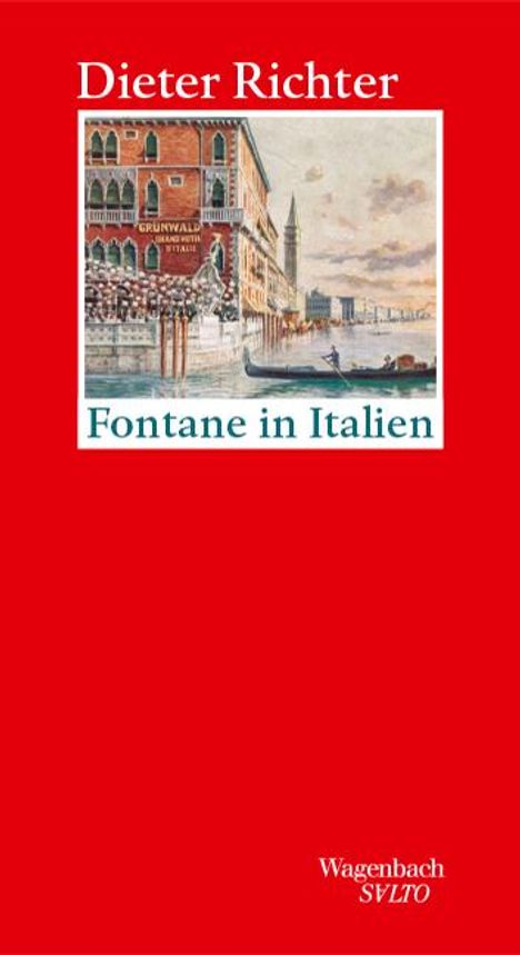 Dieter Richter: Fontane in Italien, Buch