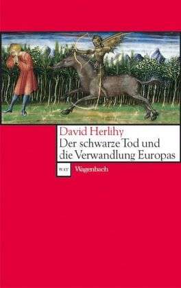 David Herlihy: Der Schwarze Tod und die Verwandlung Europas, Buch