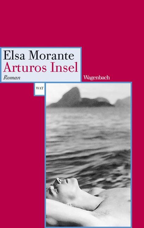Elsa Morante: Morante, E: Arturos Insel, Buch