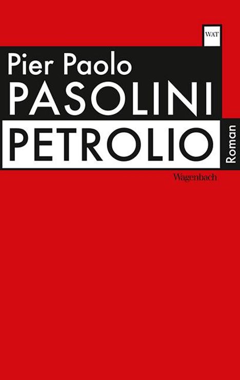 Pier Paolo Pasolini: Petrolio, Buch