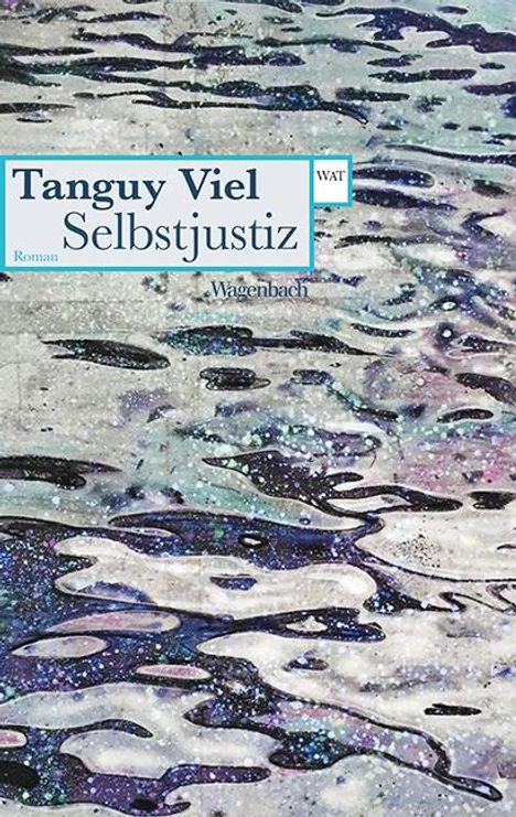 Tanguy Viel: Selbstjustiz, Buch