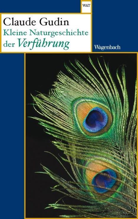 Claude Gudin: Gudin, C: Kleine Naturgeschichte der Verführung, Buch