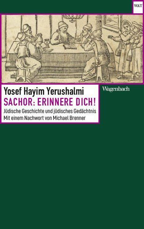 Yosef Hayim Yerushalmi: Sachor: Erinnere dich!, Buch