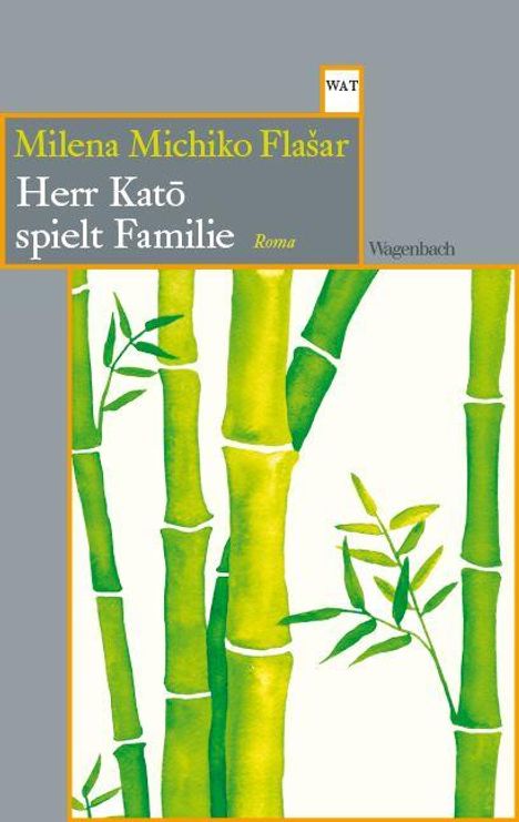 „Herr Katō spielt Familie“ von Milena Michiko Flašar. Illustration: Grüne Bambusrohre auf weißem Hintergrund.