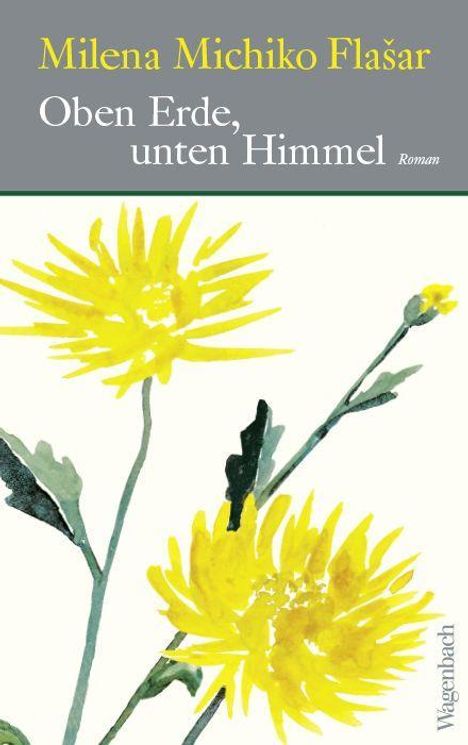 Milena Michiko Flasar: Oben Erde, unten Himmel, Buch