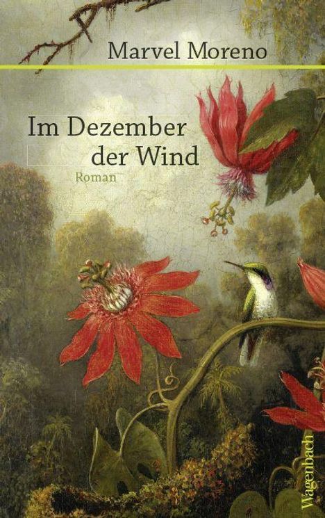 Marvel Moreno: Im Dezember der Wind, Buch