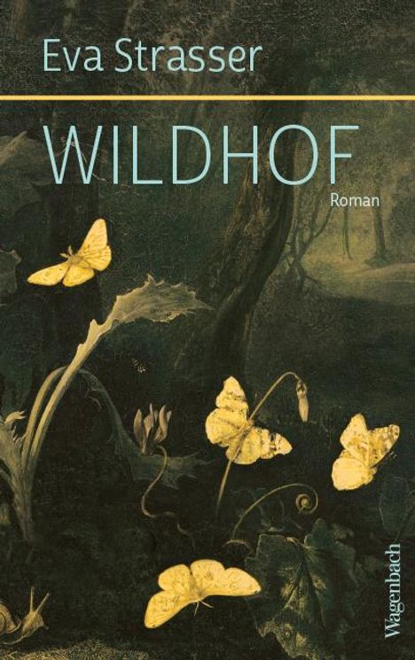 Eva Strasser: Wildhof, Buch