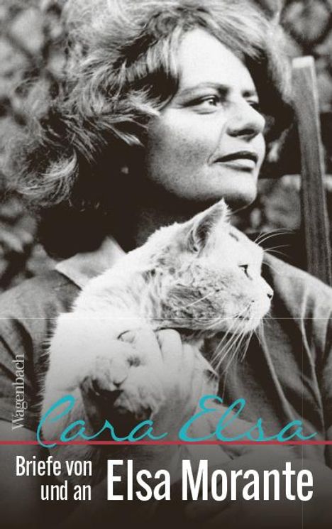 Elsa Morante: Cara Elsa, Buch