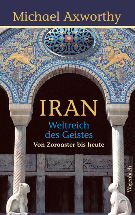 Michael Axworthy: Iran, Buch
