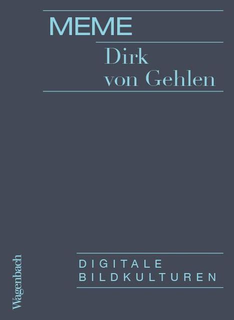 Dirk von Gehlen: Meme, Buch
