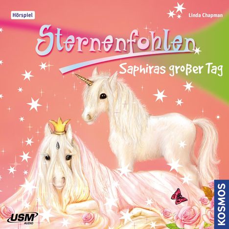 Linda Chapman: Sternenfohlen 04: Saphiras großer Tag, CD