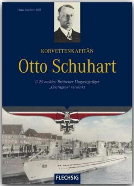 Hans-Joachim Röll: Röll, H: Korvettenkapitän Otto Schuhart, Buch