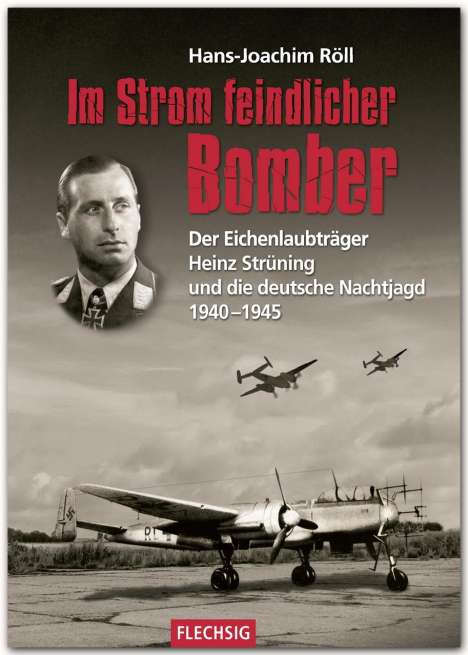 Hans-Joachim Röll: Im Strom feindlicher Bomber, Buch
