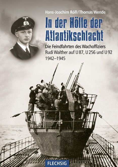 Hans-Joachim Röll: In der Hölle der Atlantikschlacht, Buch