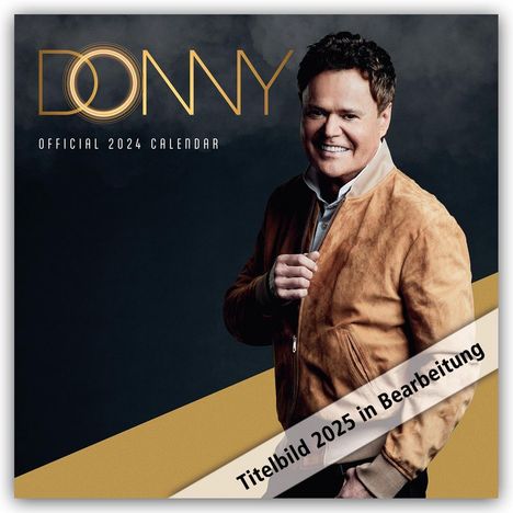 Danilo Promotion Ltd: Donny Osmond 2026 - Offizieller Kalender, Kalender