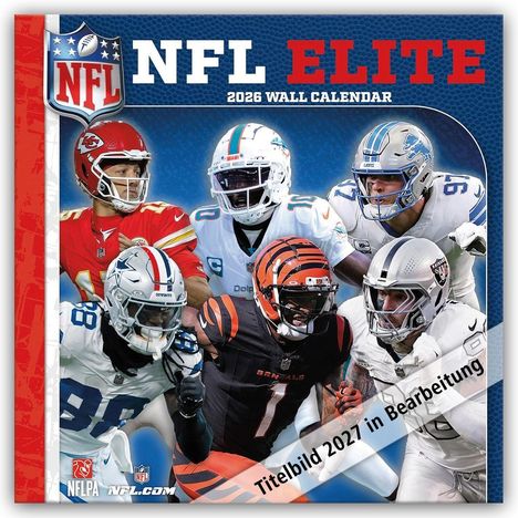 Text: "NFL ELITE 2026 WALL CALENDAR", "Titelbild 2027 in Bearbeitung". 

Cover zeigt Footballspieler diverser Teams.