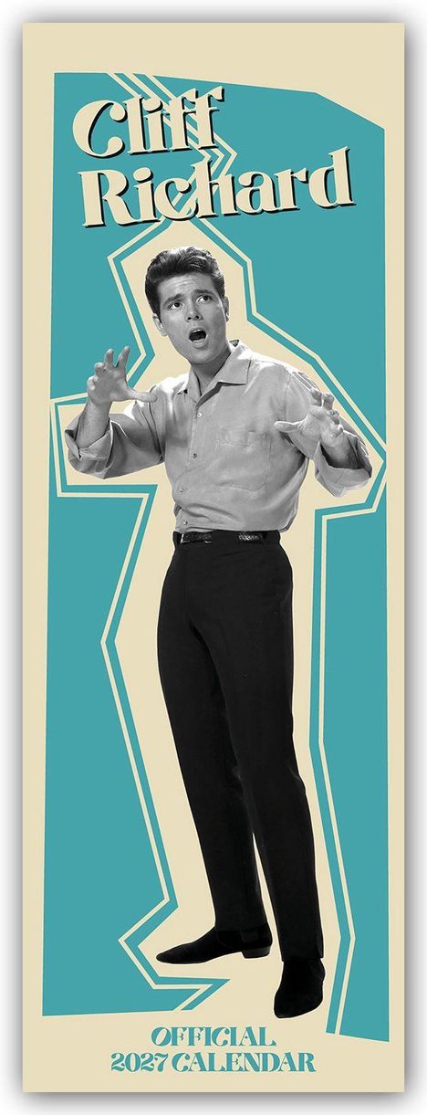 "Cliff Richard, OFFICIAL 2027 CALENDAR". Ein Mann in Schwarz-Weiß, gefangen in dynamischem Posieren. Retro-Stil.