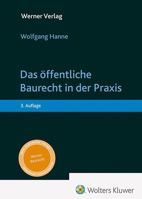 Wolfgang Hanne: Das öffentliche Baurecht in der Praxis, Buch
