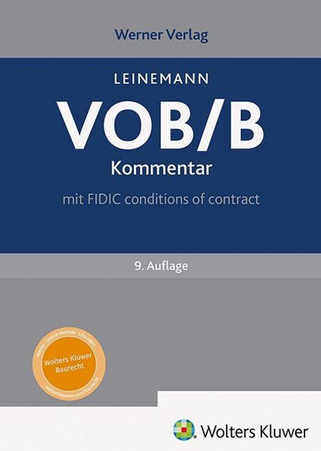 "Werner Verlag Leinemann VOB/B Kommentar mit FIDIC conditions of contract 9. Auflage. Wolters Kluwer Logo."